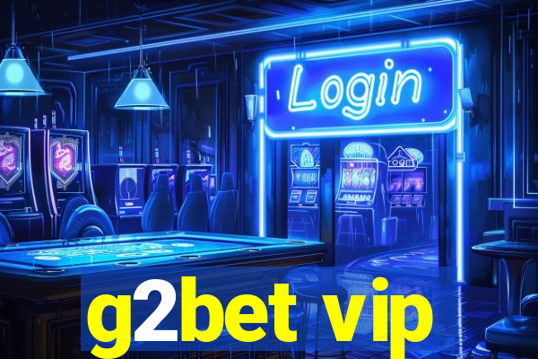 g2bet vip